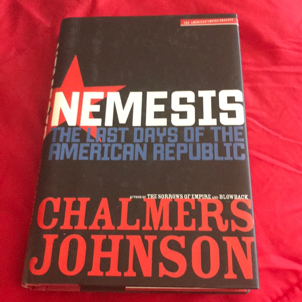 Nemesis hardcover book by Chalmers Johnson